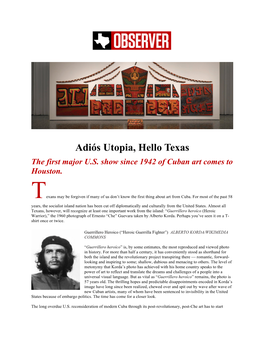 Adiós Utopia, Hello Texas the First Major U.S