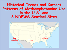 Historical Trends and Current Patterns of Methamphetamine Use in the U.S