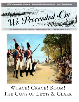 Whack! Crack! Boom!: the Guns of Lewis & Clark