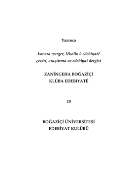 Yazınca Kovara Werger, Lêkolîn Û Edebiyatê Çeviri, Araştırma Ve