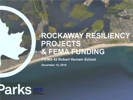 Rockaway Resiliency Projects & Fema Funding