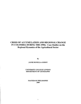 CRISIS of ACCUMULATION and REGIONAL CHANGE in COLOMBIA DURING the 1990S: Case Studies on the Regional Dynamics of the Agricultural Sector