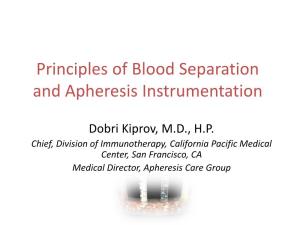 Principles of Blood Separation and Apheresis Instrumentation