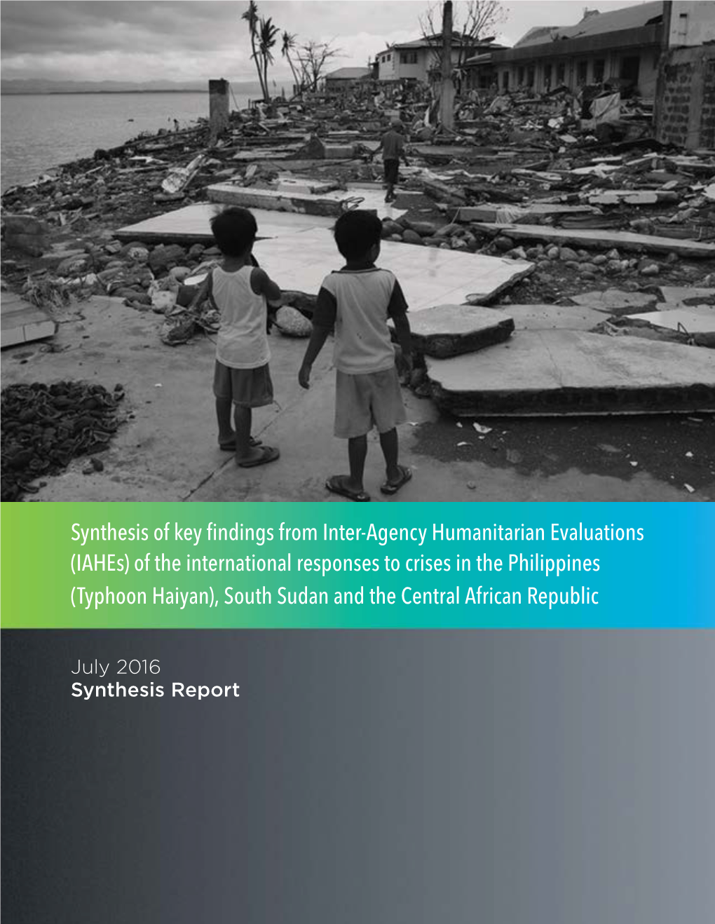 Synthesis of Key Findings from Inter-Agency Humanitarian Evaluations
