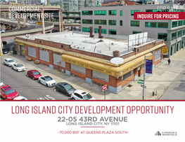 Long Island City Development Opportunity 22-05 43Rd Avenue Long Island City, Ny 11101