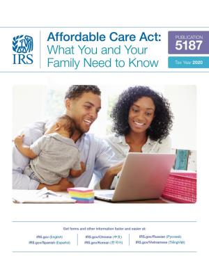 Publication 5187, Affordable Care