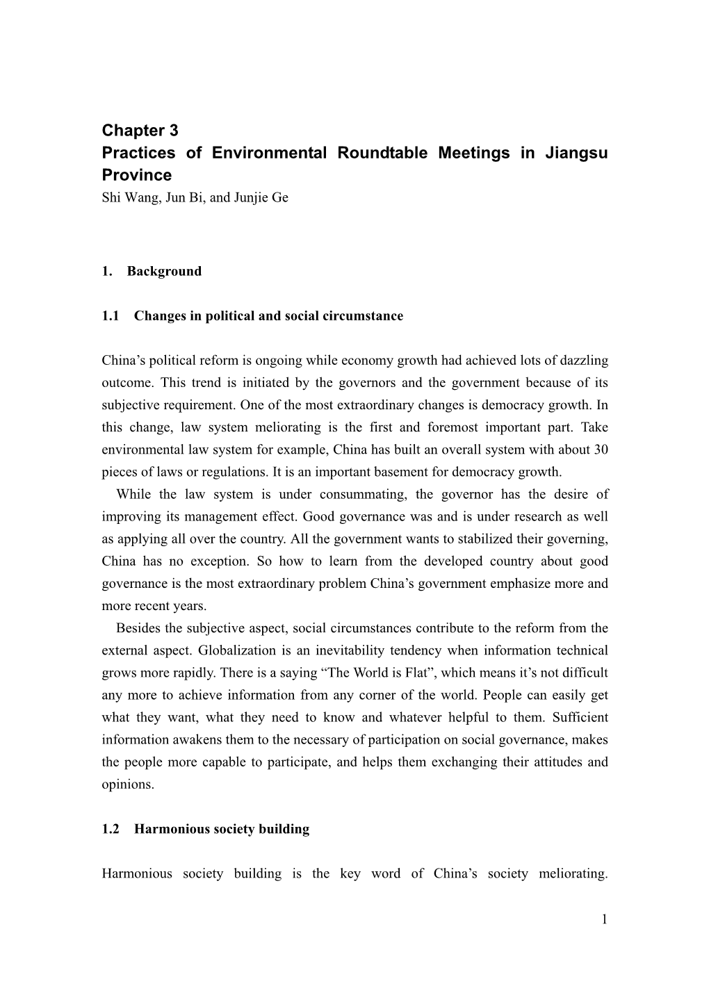 Practices of Environmental Roundtable Meetings in Jiangsu Province Shi Wang, Jun Bi, and Junjie Ge