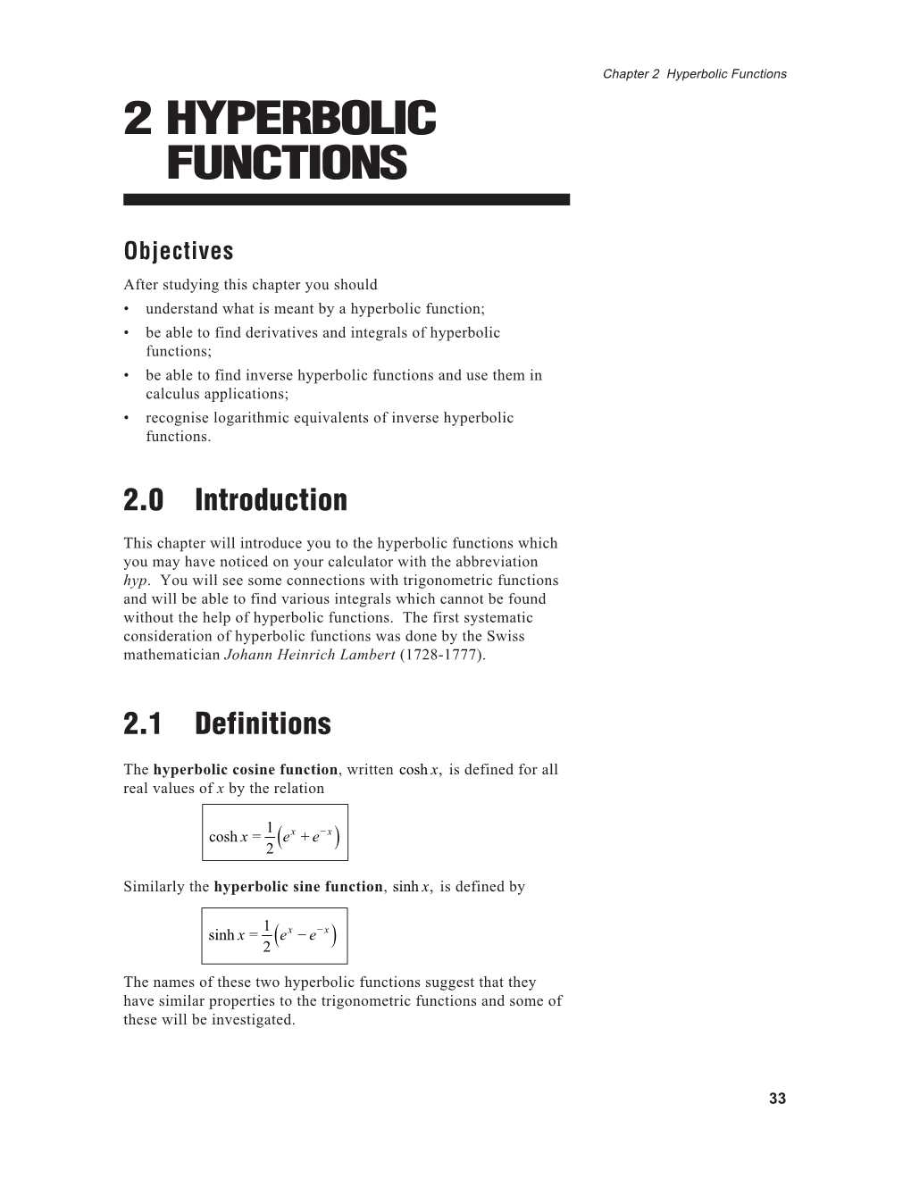 2 Hyperbolic Functions 2 HYPERBOLIC FUNCTIONS