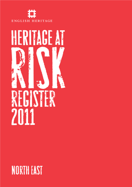 Heritage at Risk Register 2011 / North East