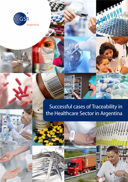 Successful Cases of Traceability in the Healthcare Sector in Argentina // Local Cases