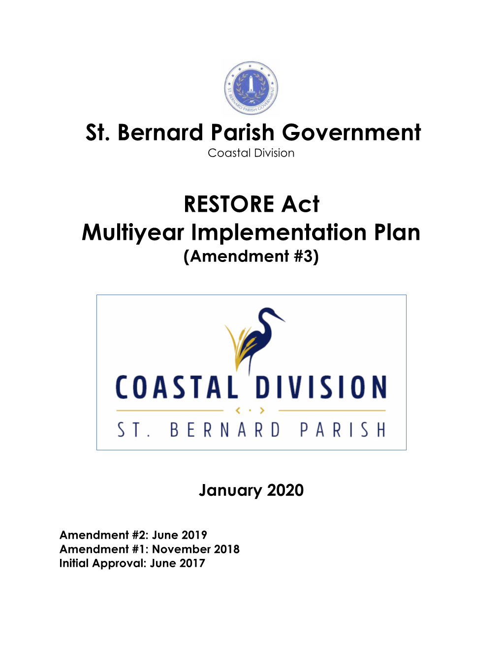 RESTORE Act Multiyear Implementation Plan (Amendment #3)