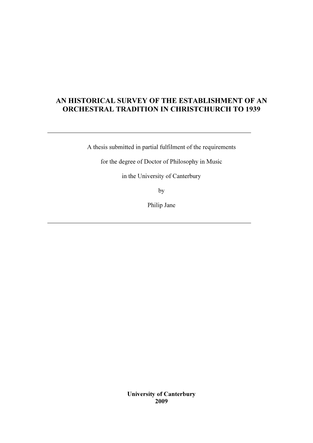 An Historical Survey of the Establishment of an Orchestral Tradition in Christchurch to 1939