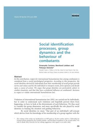 Social Identification Processes, Group Dynamics and Behaviour Of