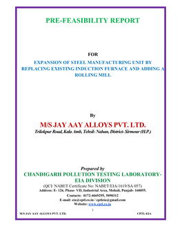 Pre-Feasibility Report M/S Jay Aay Alloys Pvt. Ltd