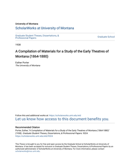 A Compilation of Materials for a Study of the Early Theatres of Montana (1864-1880)