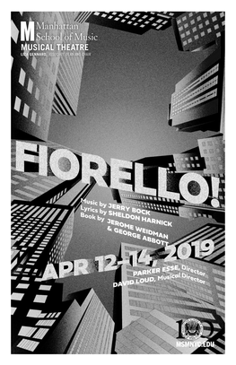 FIORELLO! Book by George Abbott and Jerome Weidman Music by Jerry Bock Lyrics by Sheldon Harnick