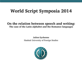 World Script Symposia 2014