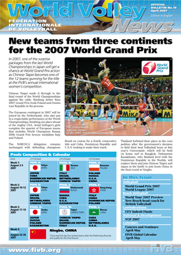 New Teams from Three Continents for the 2007 World Grand Prix