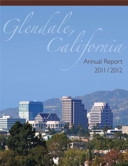 Glendale, Californiaannual Report 2011 / 2012 City of Glendale City Council
