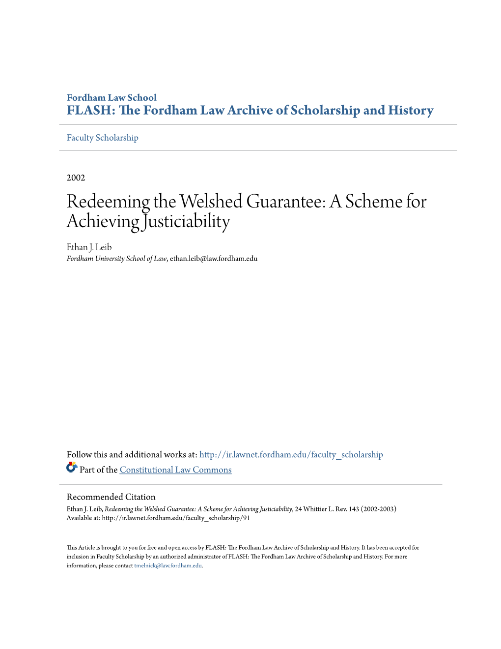 Redeeming the Welshed Guarantee: a Scheme for Achieving Justiciability Ethan J