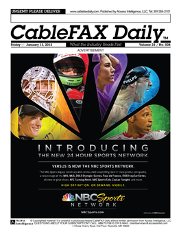 Cablefax Dailytm Friday — January 13, 2012 What the Industry Reads First Volume 23 / No