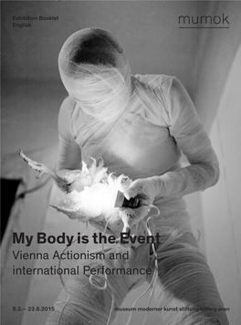 Exhibition Booklet to the Exhibition My Body Is the Event. Vienna