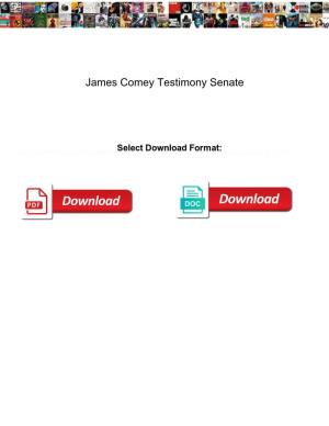 James Comey Testimony Senate