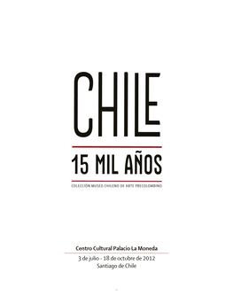 Chile 15 Mil Años 2012