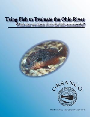 Fish of the Ohio River Catfish 1% Other Suckers 4% 1% Currently, 126 Species of ﬁ Sh Have Been Collected 6% by ORSANCO from the Ohio River