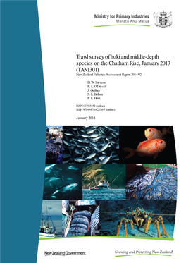 Trawl Survey of Hoki and Middle-Depth Species on the Chatham Rise, January 2013 (TAN1301) New Zealand Fisheries Assessment Report 2014/02