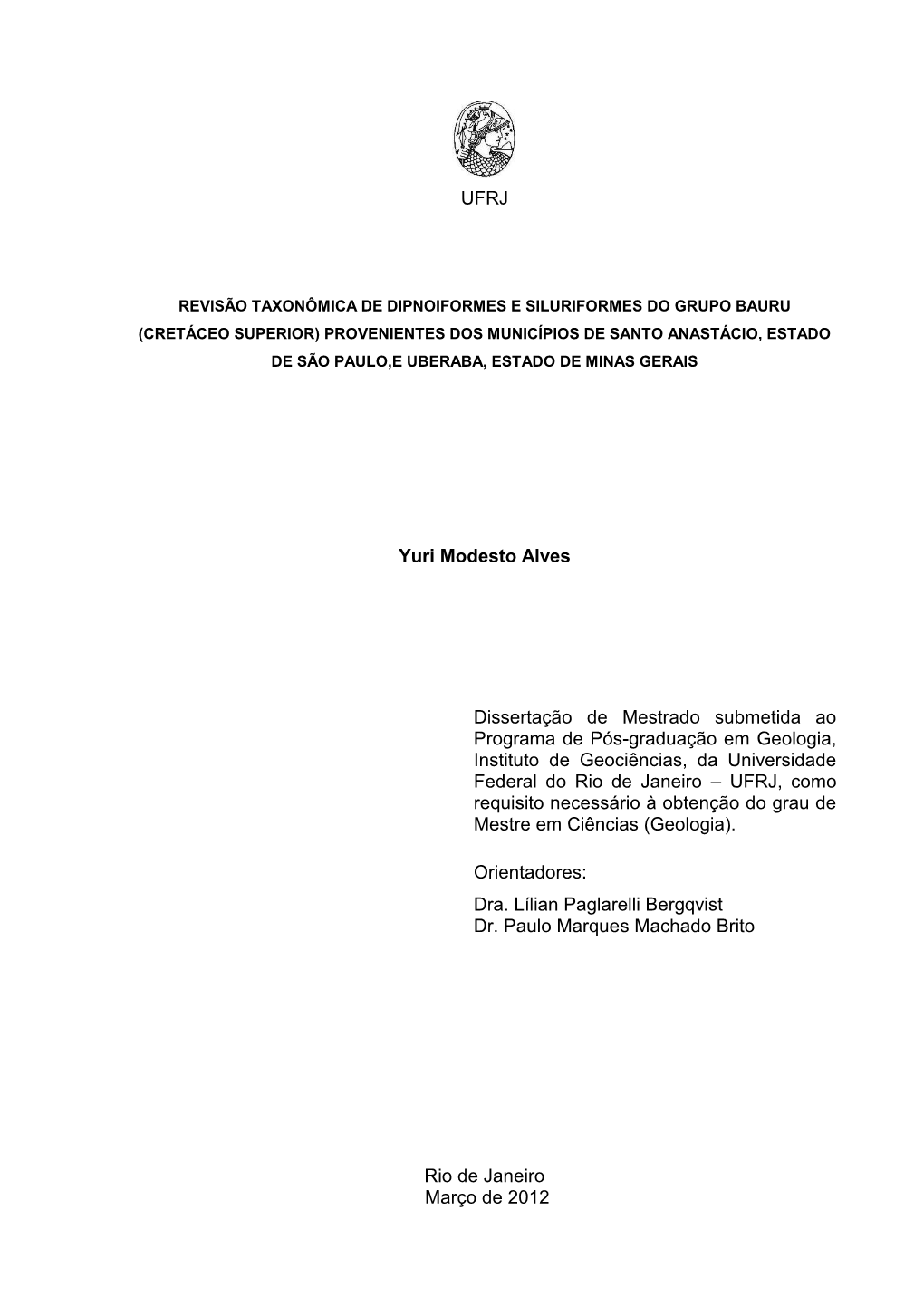 UFRJ Rio De Janeiro Março De 2012 Yuri Modesto Alves Dissertação De