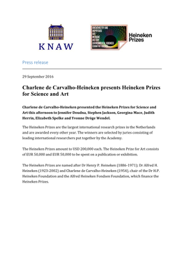 Charlene De Carvalho-Heineken Presents Heineken Prizes for Science and Art