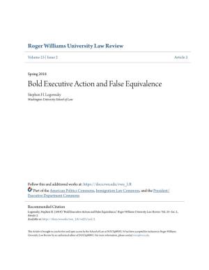 Bold Executive Action and False Equivalence Stephen H