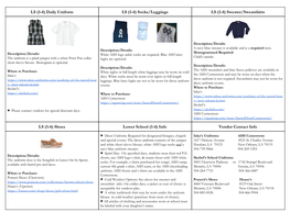 LS (1-4) Daily Uniform LS (1-4) Socks/Leggings LS (1-4) Sweater/Sweatshirts LS (1-4) Shoes Lower School (1-4) Info