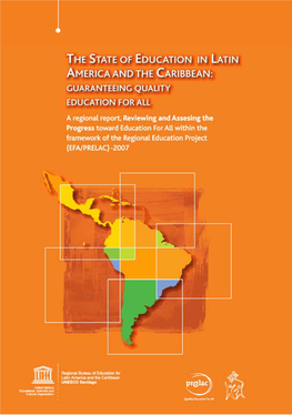 The State of Education in Latin America and the Caribbean: Guaranteeing Quality Education for All