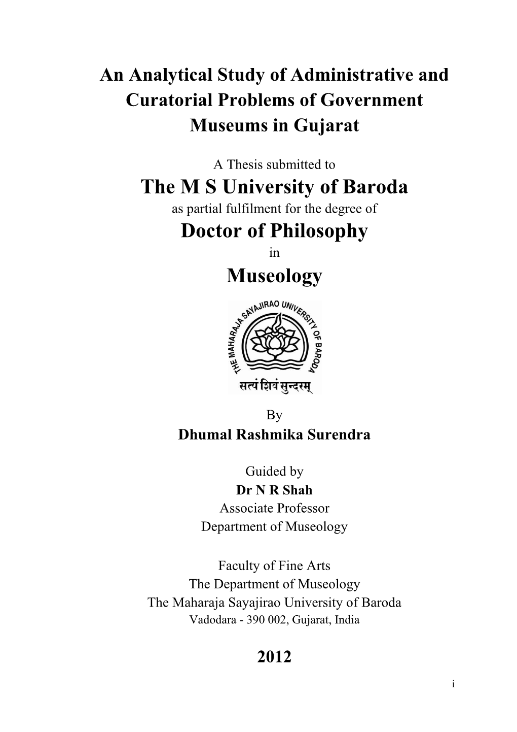 The M S University of Baroda Doctor of Philosophy Museology