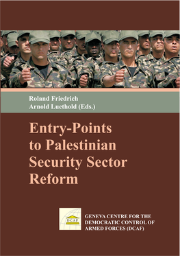 Entry-Points to Palestinian Security Sector Reform