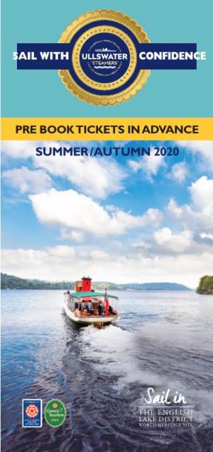 PRE BOOK TICKETS in ADVANCE SUMMER/AUTUMN 2020 Thank You for Lending Us Your Support by Planning a Visit to Ullswater ‘Steamers’