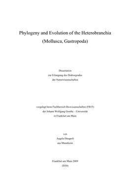 Phylogeny and Evolution of the Heterobranchia (Mollusca, Gastropoda)
