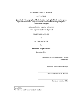 UNIVERSITY of CALIFORNIA SANTA CRUZ Quantitative Biogeography of Distinct Clades of Picoplanktonic Marine Green Algae Establishe