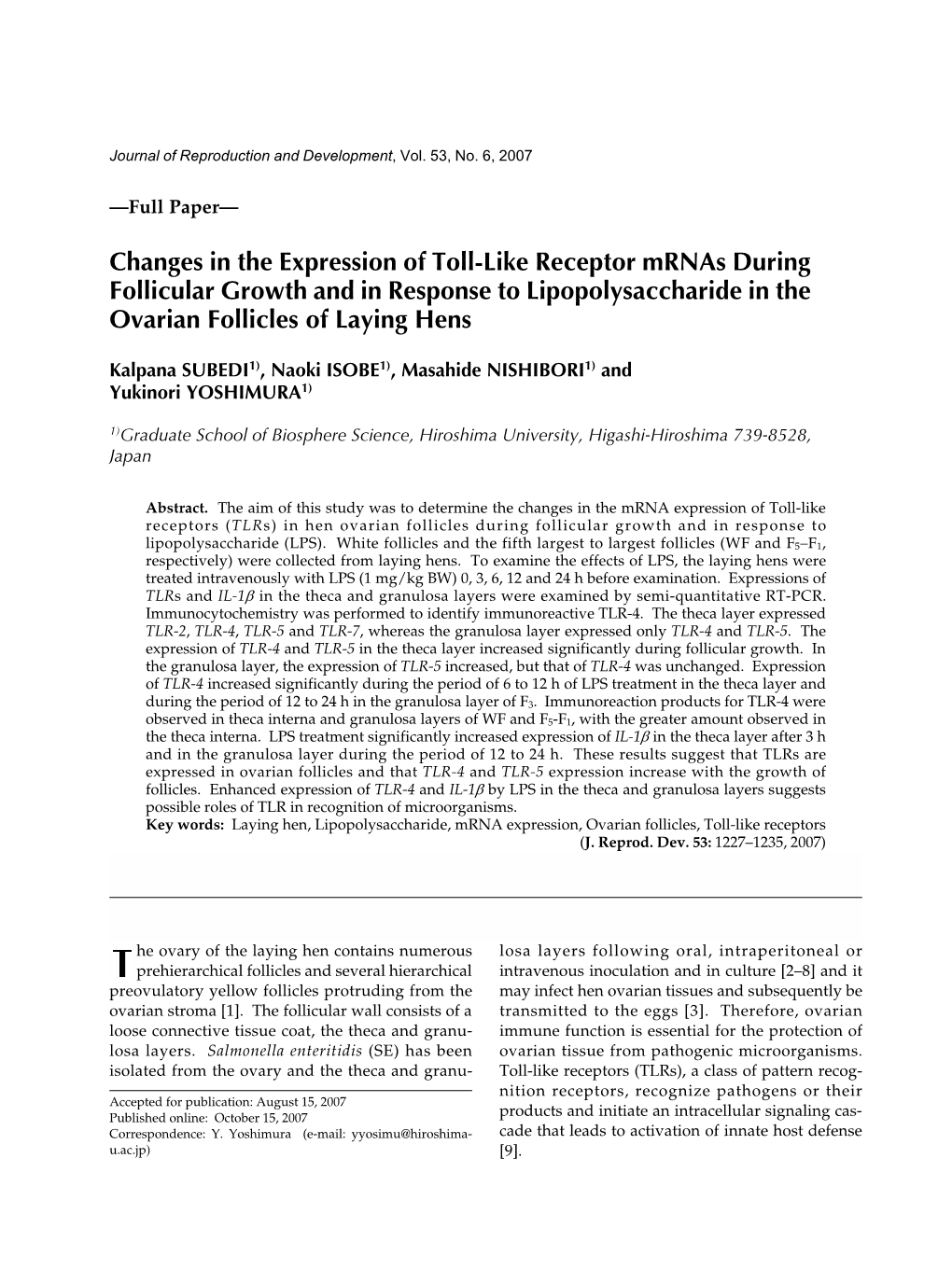 Changes in the Expression of Toll-Like Receptor Mrnas During Follicular Growth and in Response to Lipopolysaccharide in the Ovarian Follicles of Laying Hens