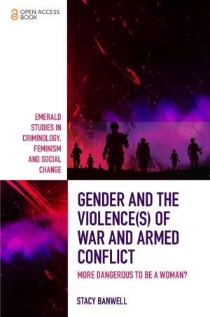 Gender and the Violence(S) of War and Armed Conflict EMERALD STUDIES in CRIMINOLOGY, FEMINISM and SOCIAL CHANGE