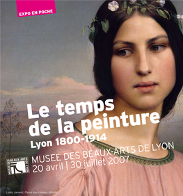 Le Temps De La Peinture, Lyon 1800-1914” a Été Conçu Et Réalisé Par Cécilia De Varine, MUSEE DES BEAUX-ARTS DE LYON Le Poème De L’Âme