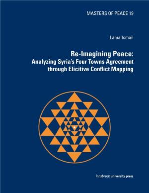 Re-Imagining Peace: Analyzing Syria’S Four Towns Agreement Through Elicitive Conﬂict Mapping