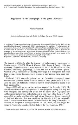 Supplement to the Monograph of the Genus Psilocybe* Gastón Guzmán the Interest in Psilocybe After the Discovery of Hallucinoge