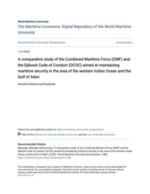 (CMF) and the Djibouti Code of Conduct (DCOC) Aimed at Maintaining Maritime Security in the Area of the Western Indian Ocean and the Gulf of Aden