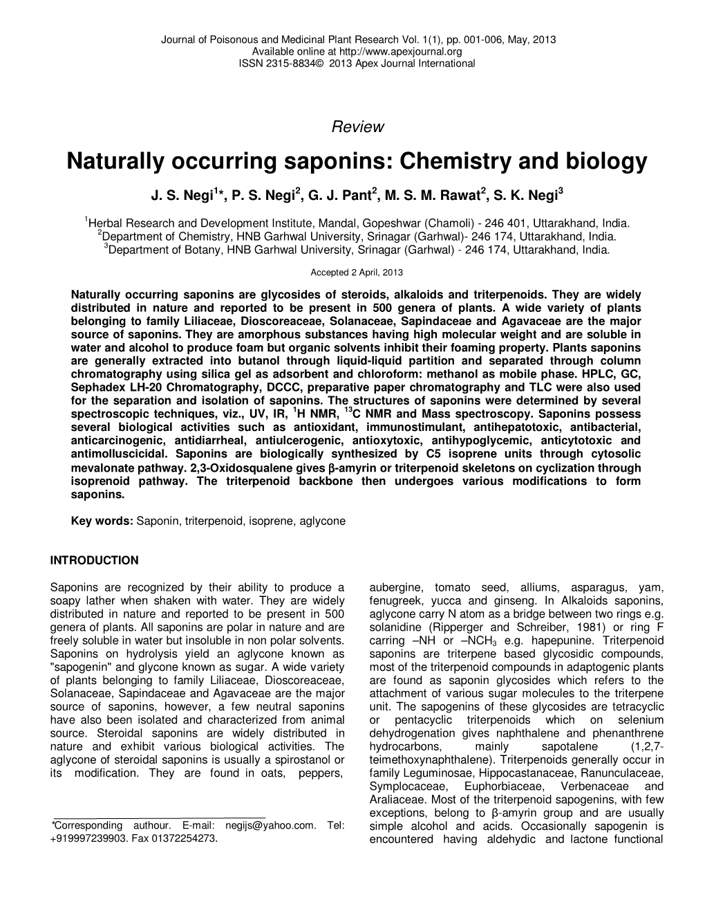 Naturally Occurring Saponins: Chemistry and Biology