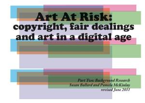 Copyright, Fair Dealing and Art in a Digital Age Part