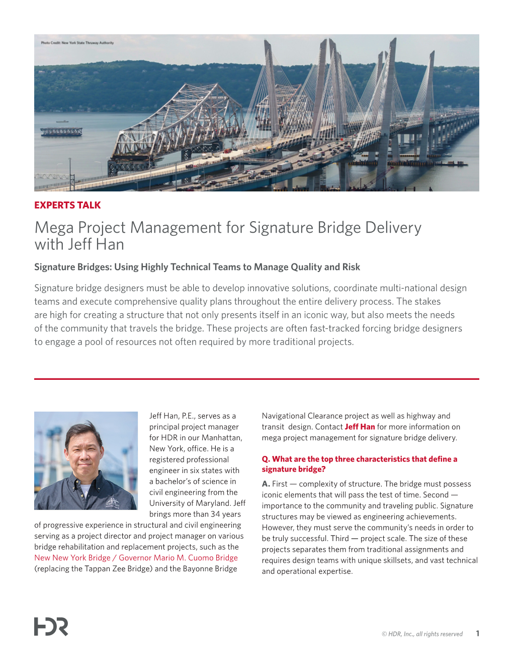 Mega Project Management for Signature Bridge Delivery with Jeff Han Signature Bridges: Using Highly Technical Teams to Manage Quality and Risk