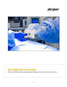 The High Cost of Inaction How Retained Surgical Sponges Harm Hospital Finances and Reputations